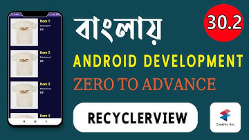Android Recycler View Bangla | বাংলায় Android App Development  | Class 30.2| CodePro Bro