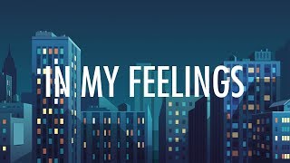 Drake – In My Feelings (Lyrics) 🎵 chords