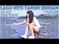 Download Lagu Lagu Nostalgia Terbaik Tahun 2000an - Lagu Tahun 2000an Paling Hits Pada Masanya