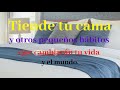 Tiende tu cama y otros pequeños hábitos que cambiarán tu vida y el mundo. William H. McRaven.