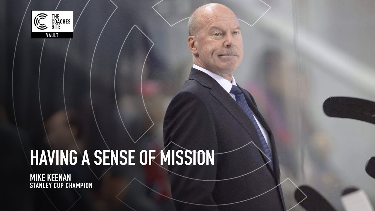 TCS Vault: Mike Keenan on Having a Sense of Mission