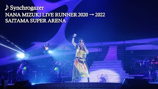 水樹奈々「Synchrogazer」（NANA MIZUKI LIVE RUNNER 2020 → 2022）