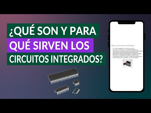 ¿Qué son y Para Qué Sirven los Circuitos Integrados? ¿Qué Tipos Hay + Características?