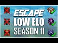 The Ultimate Guide To ESCAPE Low Elo For Season 11 | Best Tips To Improve & Climb Ranked S11