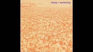 Dump - Dive For Your Memory [The Go-Betweens Cover}