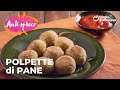 ❤️🥖 POLPETTE di PANE RAFFERMO: RICETTA ANTI SPRECO SUPER GUSTOSA!😋