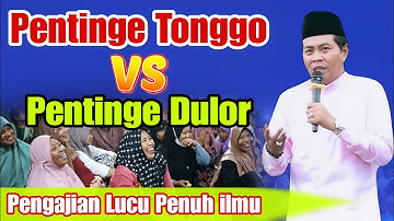 KH ANWAR ZAHID TERBARU PALING LUCU SEPESIAL TONGGO APIK VS DULUR ELEK