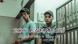 200 Enemigos - Morad X Wise X Beny Jr