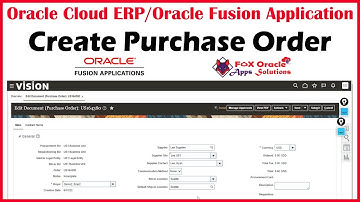 Create Purchase Order in Oracle Fusion | Purchase Order in Oracle Fusion
