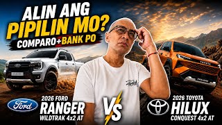 2026 TOYOTA Hilux Conquest vs FORD Ranger Wildtrak | Alin ang Mas Sulit + Bank PO