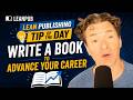 Lean Publishing Tip of the Day | Write a Book to Advance Your Career #books #selfpublishing