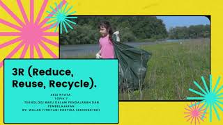 Apa Itu Reduce, Reuse, Recycle Ini Pengertian dan Contohnya!