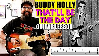 &quot;That&#39;ll Be The Day&quot; - Intro, Lead, Chords &amp; Outro (Buddy Holly Guitar Lesson w/tabs)