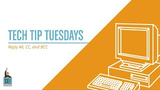 Tech Tip Tuesdays: Reply All, CC, and BCC