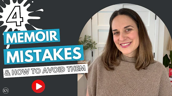 4 Common Memoir Mistakes & How to Avoid Them