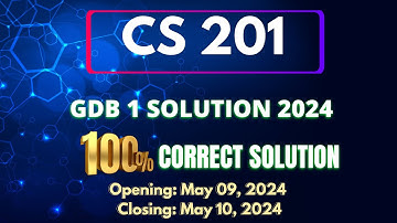 CS201 GDB Solution Spring 2024 | 100% Correct Solution 2024 | By ART