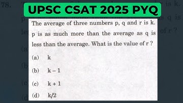 The average of 3 numbers p, q and r is k. p is as much more than the average as q is less than the…