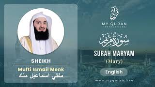 019 Surah Maryam مريم  With English Translation By Mufti Ismail Menk