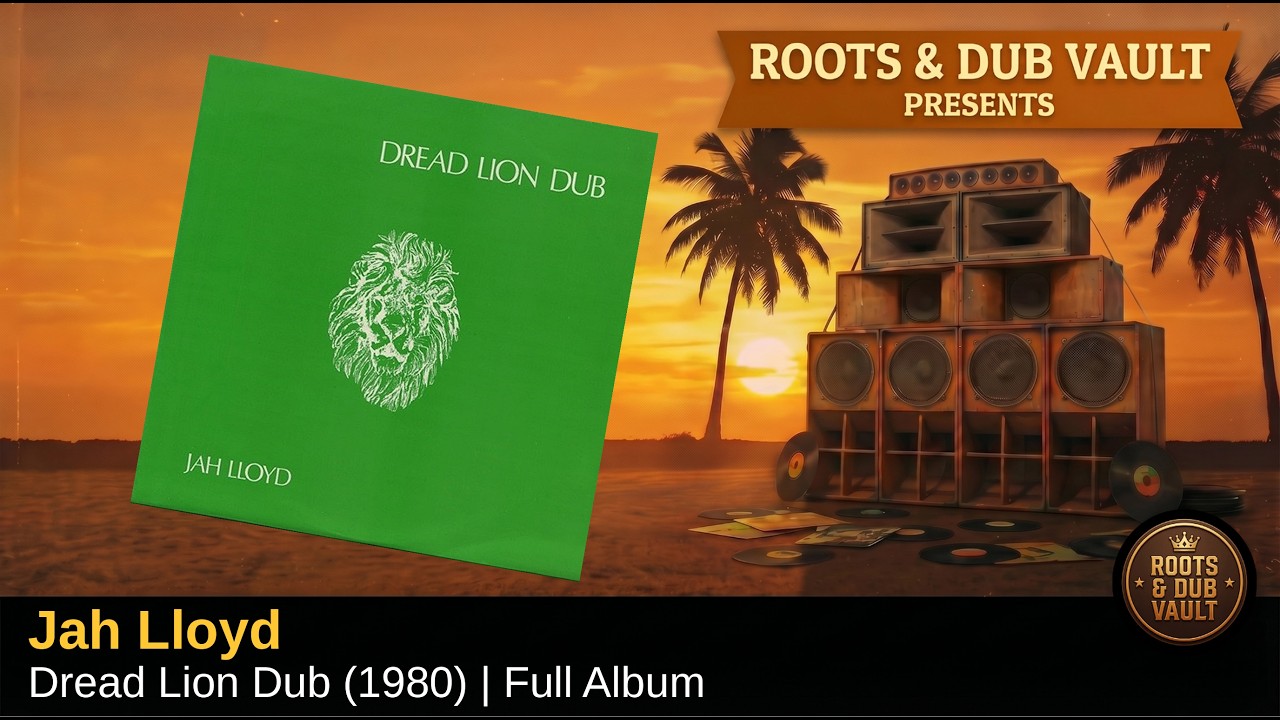 Jah Lloyd - Dread Lion Dub (1980) | Full Album | Roots & Dub Vault