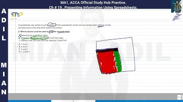 MA1, Ch # 19 ,Presenting Information using Spreadsheets, ACCA Study Hub , by Mian Adil