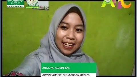 PPDB SMK ANDALUSIA 1 WONOSOBO 2021-Profil Alumni Anisa A AKL 2017  AndalusiaMediaCenter