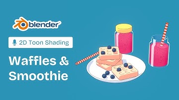 Blender Toon Shader Tutorial: Waffles & Smoothie for Beginners