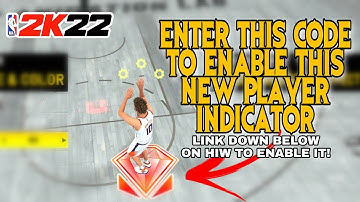 NBA 2K22 NEW FREE PLAYER INDICATOR FOR CURRENT GEN AND NEXT GEN