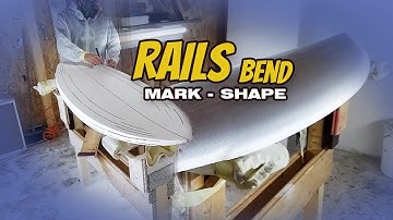 Surfboard Shaping - Rails Mark and Bend