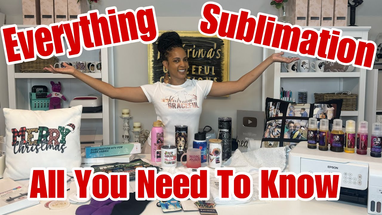 Everything you need to know about Sublimation! What You Need To Start, Do's  & Don'ts, Hacks & More! 