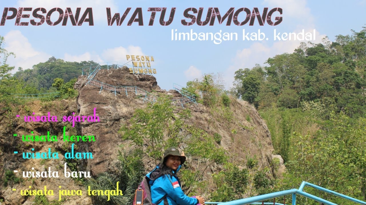 Wisata Watu Sumong Desa Peron Limbangan Kab Kendal Jawa Wisata Watu Sumong Desa Peron Limbangan Kab Kendal Jawa
