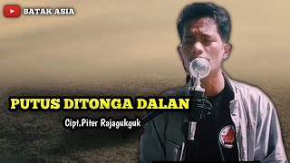 PUTUS DITONGA DALAN // BATAK ASIA