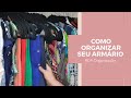 Como eu organizo meu armário