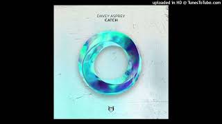 Davey Asprey - Catch (Extended Mix)  Find Your Harmony