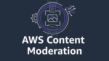 Automate Content Moderation With AWS AI Services And Solutions | Amazon Web Services