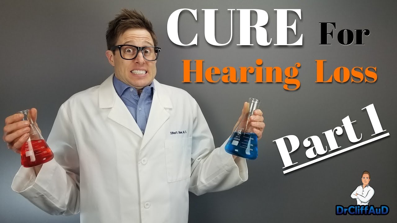 The Cure For Hearing Loss Things That Will NOT Cure Hearing Loss