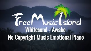 Whitesand - Awake | Free Songs for Use | No Copyright Music | Emotional Piano Resimi