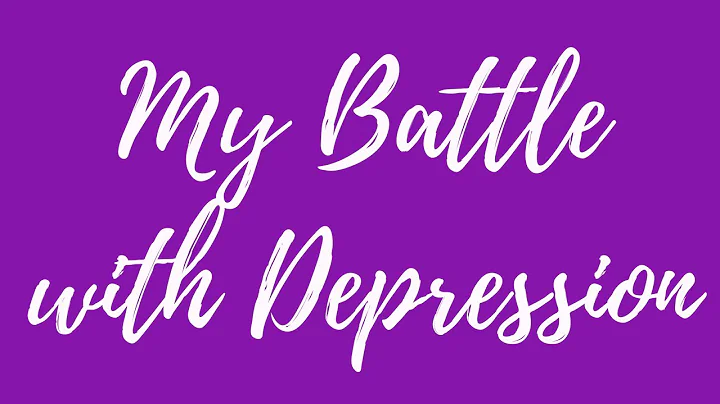 My Battle with Depression!