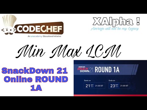 Min Max LCM (solution) SnackDown-21 ROUND 1A || CodeChef