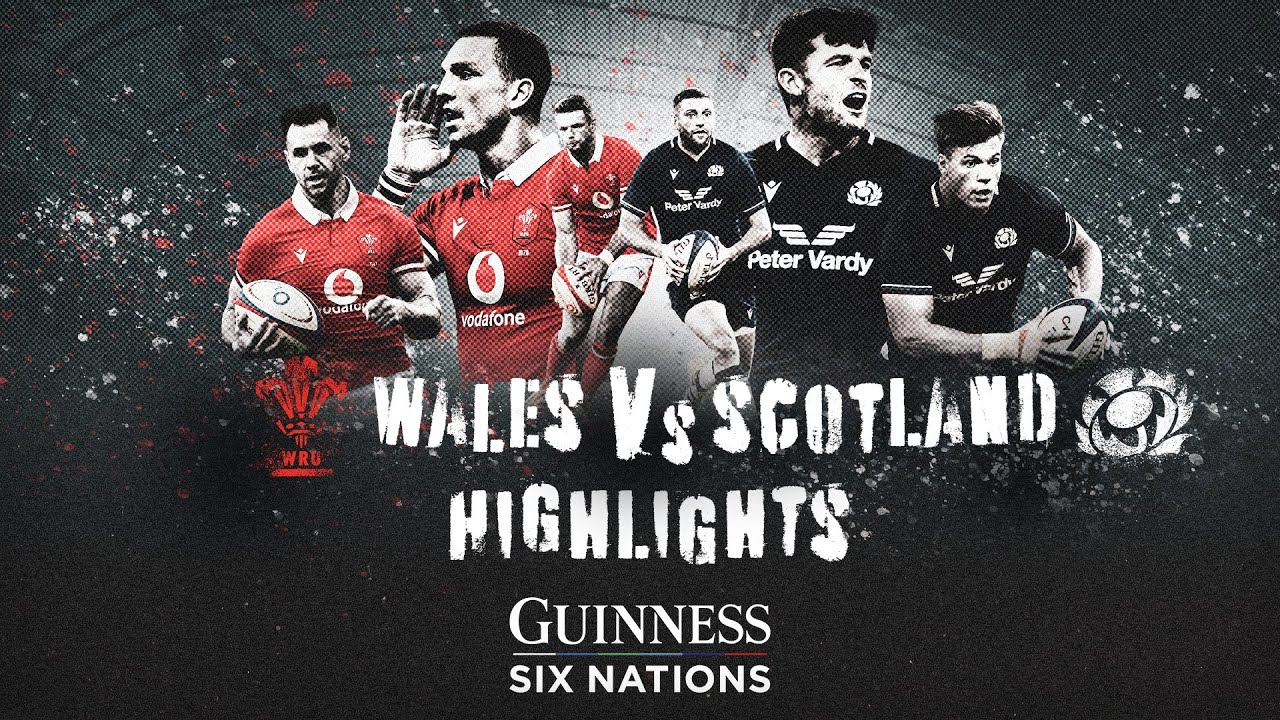 HIGHLIGHTS | Wales vs Scotland | 2024 Six Nations - YouTube