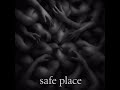 Justin Benjamin (JBAR)  “Safe Place”
