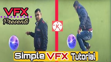 Kinemaster Simple VFX Video Tutorials || Kinemaster Simple VFX Video Editing Tutorials.