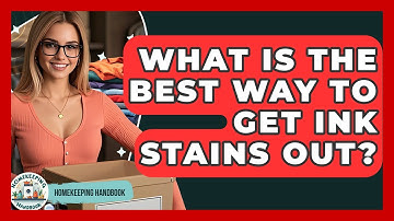 What Is The Best Way To Get Ink Stains Out? - Homekeeping Handbook