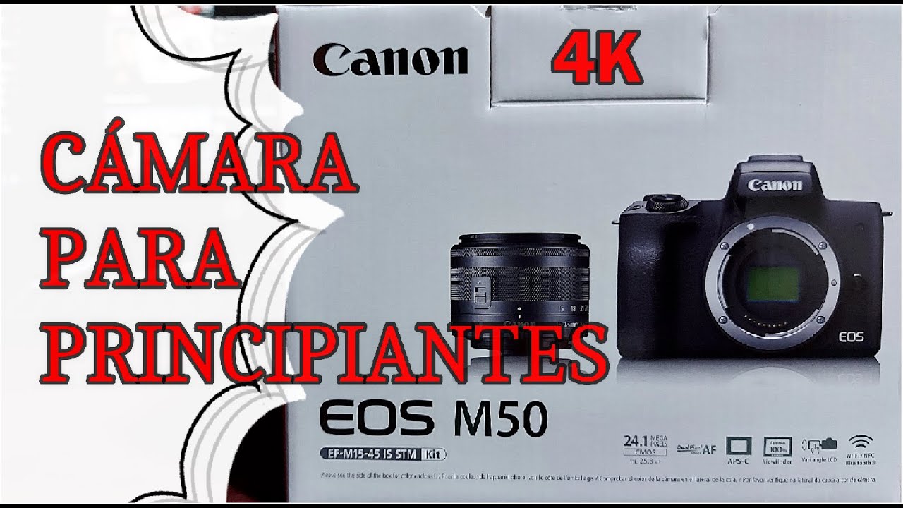 Canon EOS M50, la mejor camara para principiantes (unboxing-review)