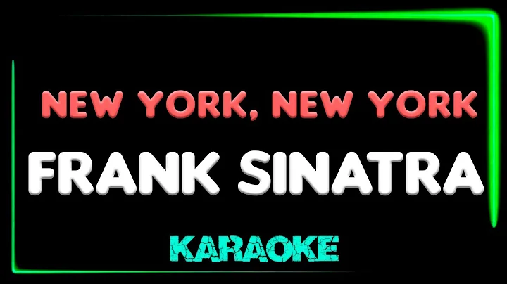 Frank Sinatra - New York, New York - KARAOKE