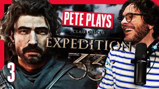 Clair Obscur: Expedition 33 with PremierTwo (Pete) PART 3