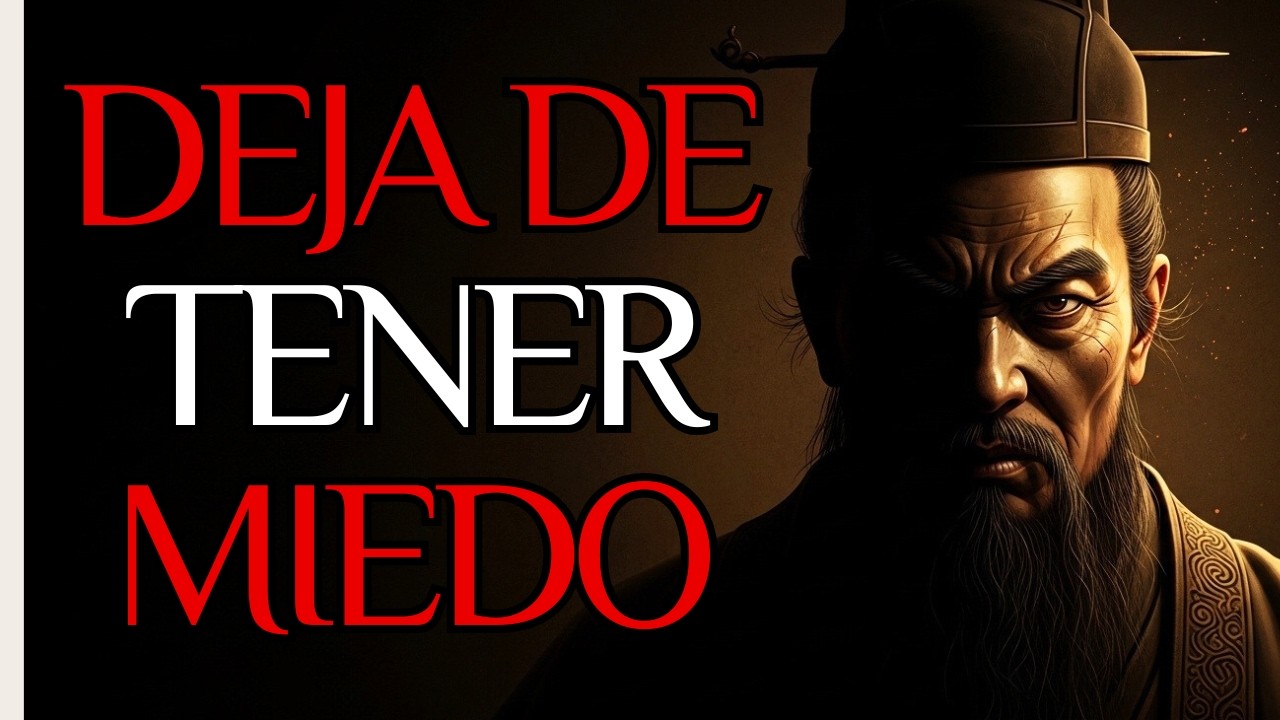 Cómo Eliminar el MIEDO De Tu Mente y Ser INVENCIBLE | FILOSOFIA TAOISMO