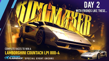 Lamborghini Countach LPI 800-4 ( Kingmaker ) Day 2 | With Friends Like These... | NFS: No Limits