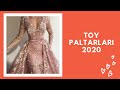 Toy Paltarlari 2020 | Bu İlin Toy Geyimleri💃