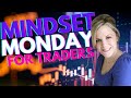 Mindset monday  live trading  trading psychology