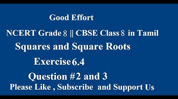 NCERT Grade 8 || CBSE Class 8 - Squares and Square Roots Exercise 6.4 Question # 2 and 3 in Tamil